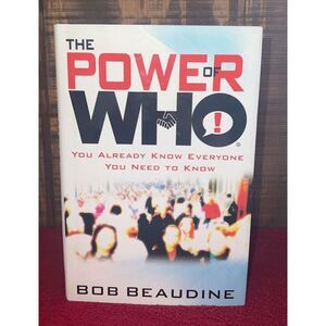 Signed Autographed 1st Edition Hardcover Book The Power of Who by Bob Beaudine